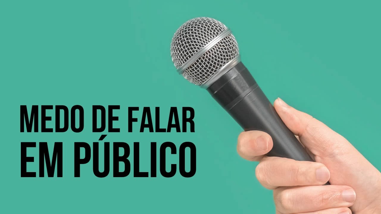 Como perder o MEDO de falar em público