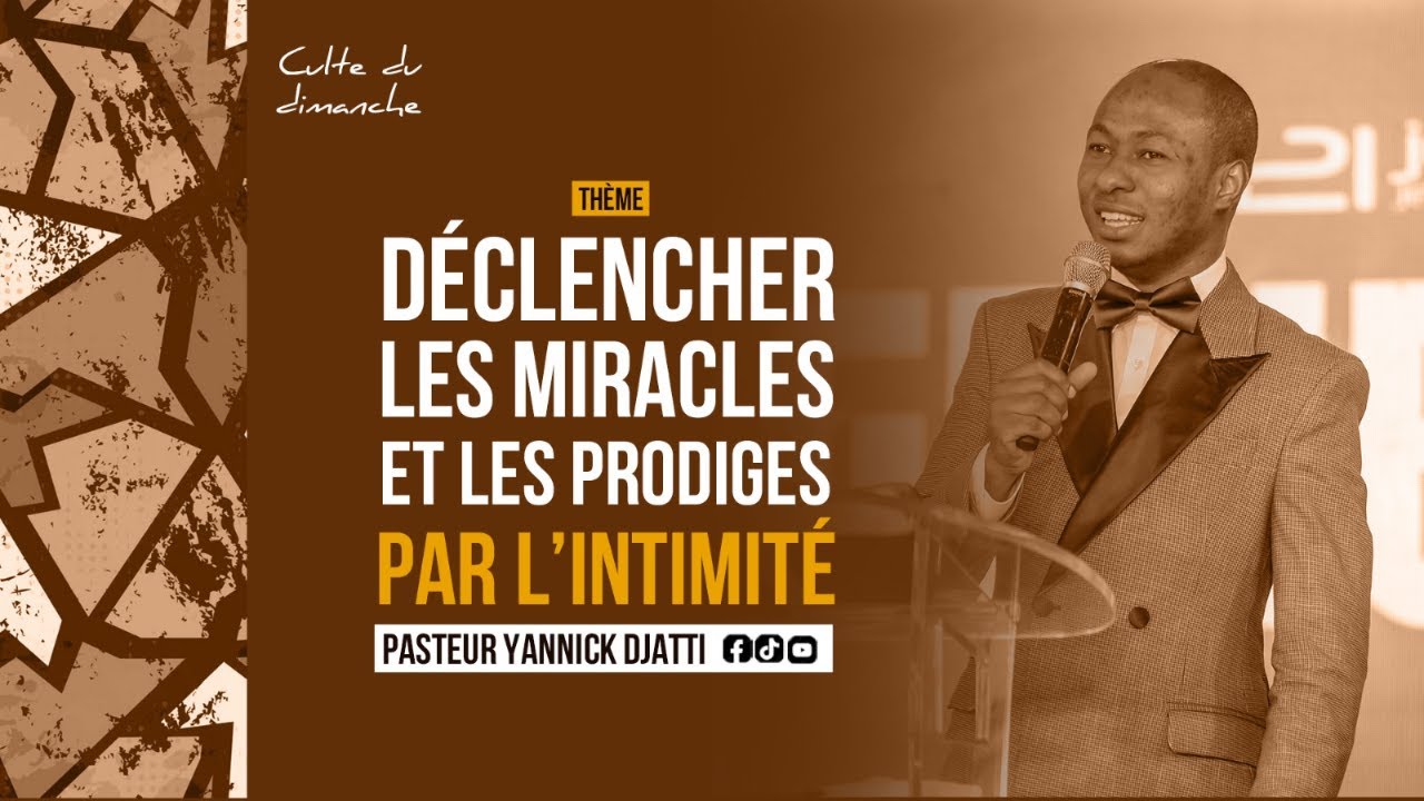 DECLENCHER LES MIRACLES ET LES PRODIGES PAR L'INTIMITE AVEC DIEU | PST YANNICK DJATTI  | 01/02/2026