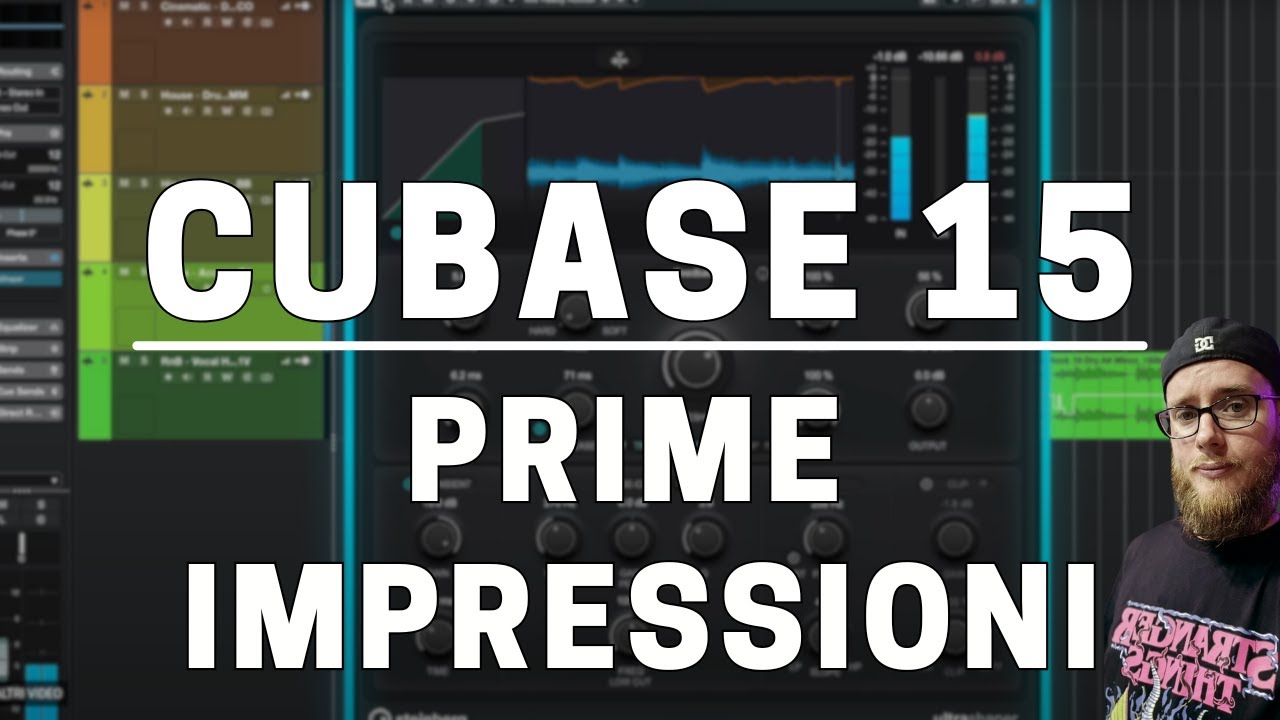 Cubase 15 - Prime impressioni