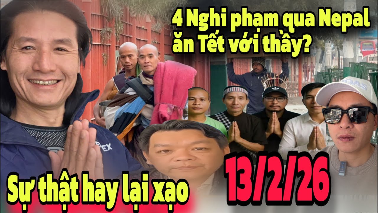 TIN VUI 4 nghi phạm qua Nepal ăn Tết với thầy - Sự thật hay lại xạo?