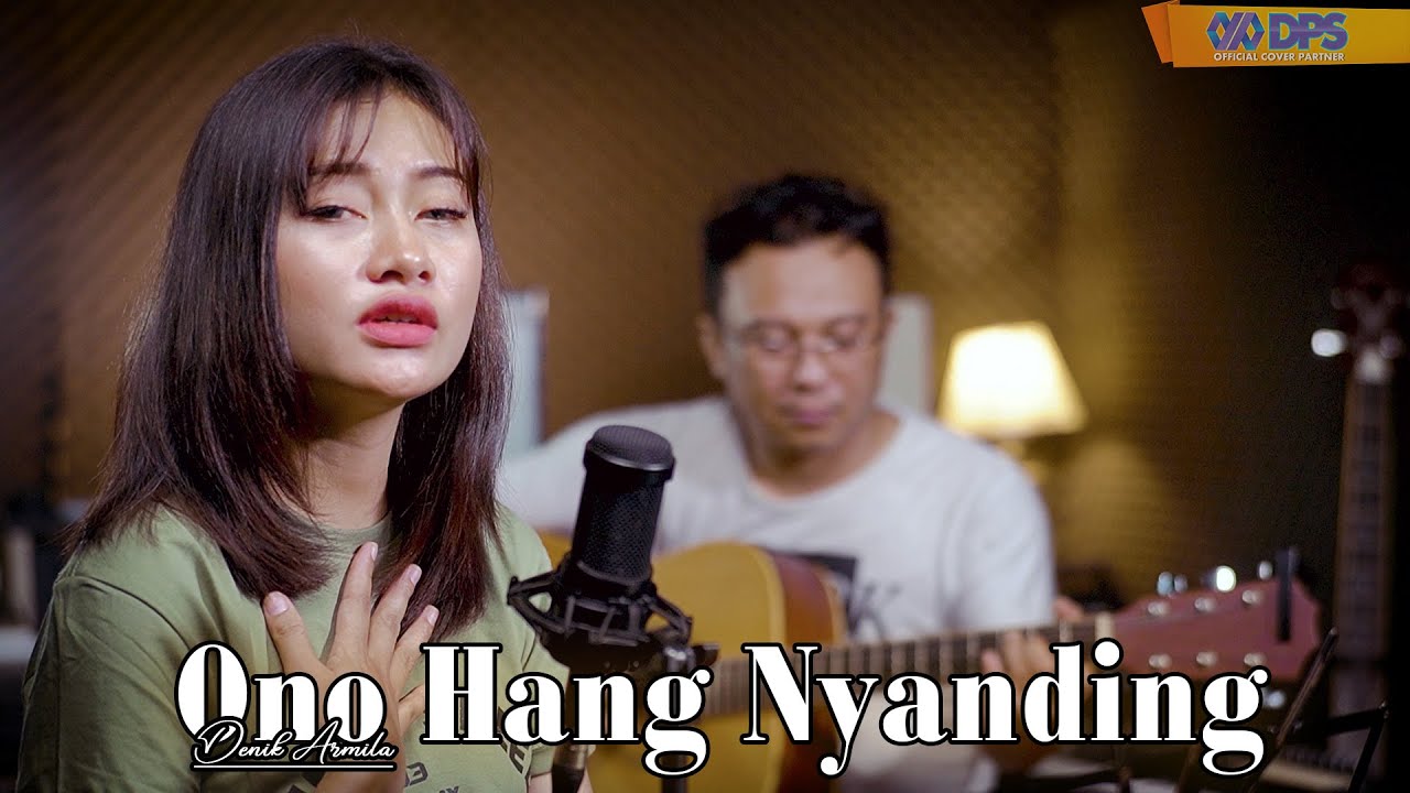 Ono Hang Nyanding ~ Cover by. Denik Armila [Live Akustik]