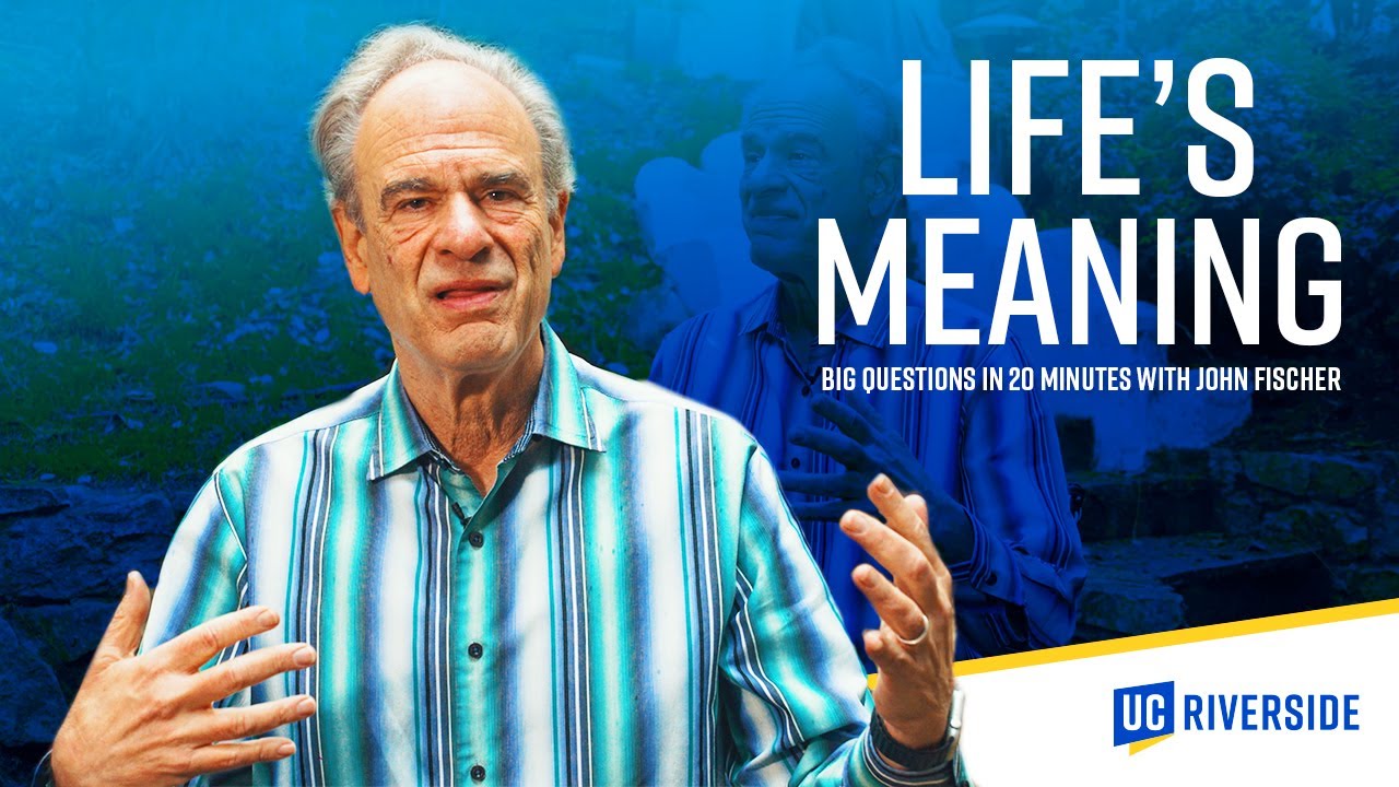 What Gives Our Lives Meaning? - Big Questions in 20 Minutes with John Fischer