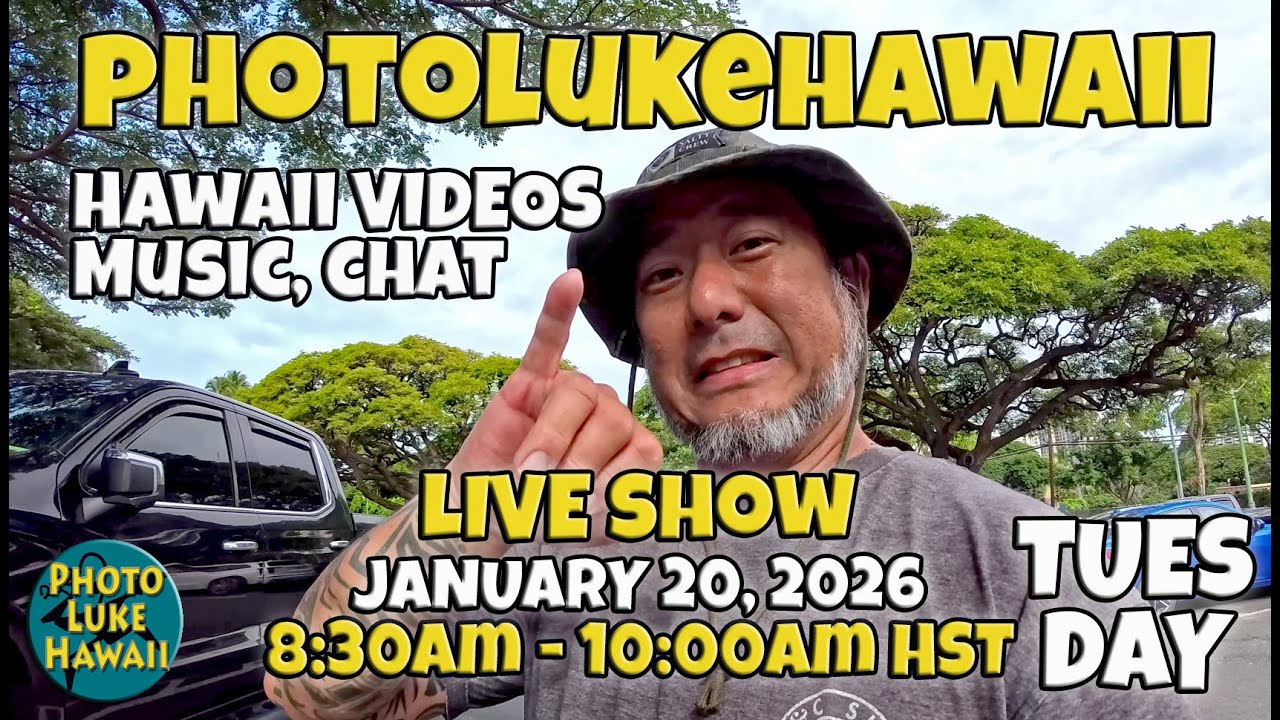PhotoLukeHawaii Live Show - Hawaii Music, Hula, Surf & Oahu Tips & Adventures January 20, 2026