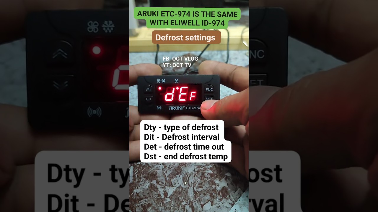 ARUKI ETC-974 AND ELIWELL ID-974 DEFROST SETTINGS FOR FREEZER