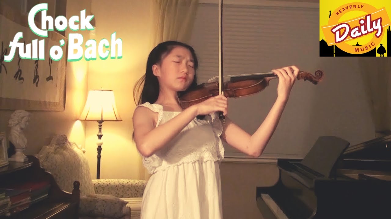 Chock Full o' Bach: Violin Sonata No. 1 in G minor, BWV 1001: I. Adagio | Corina Deng, violin