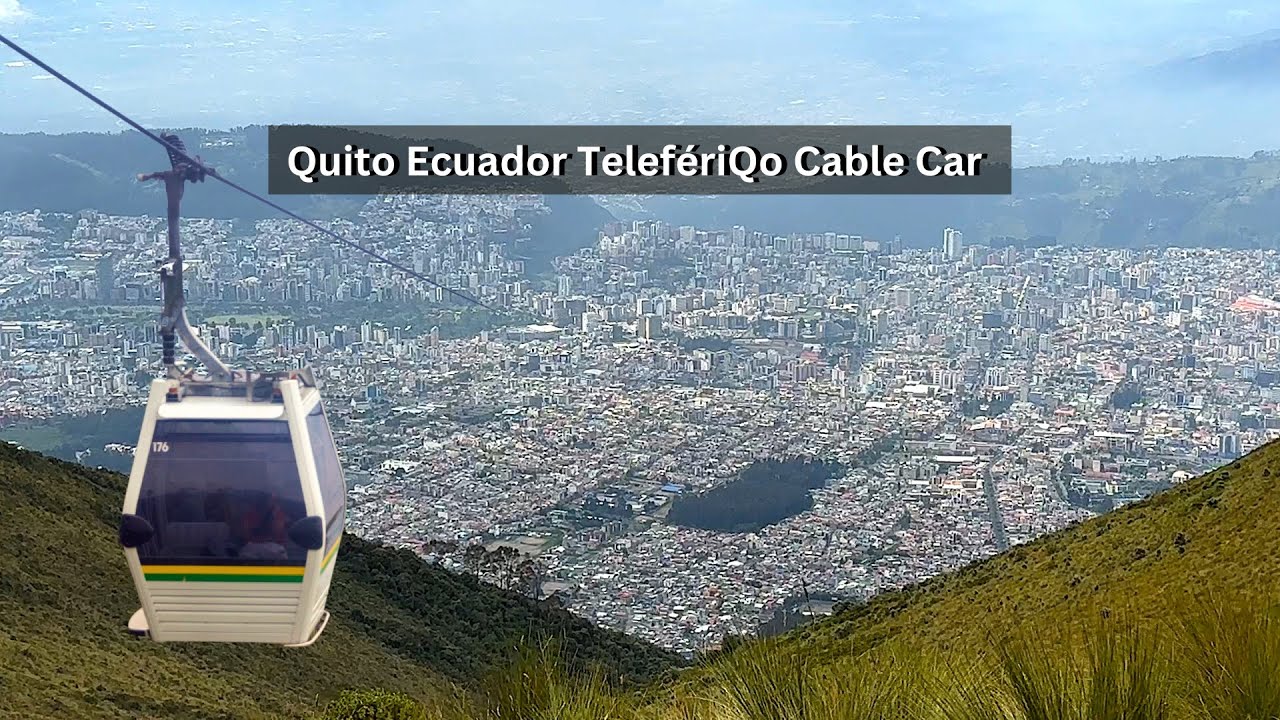 Quito Gondola TeleferiQo Cable Car Tour