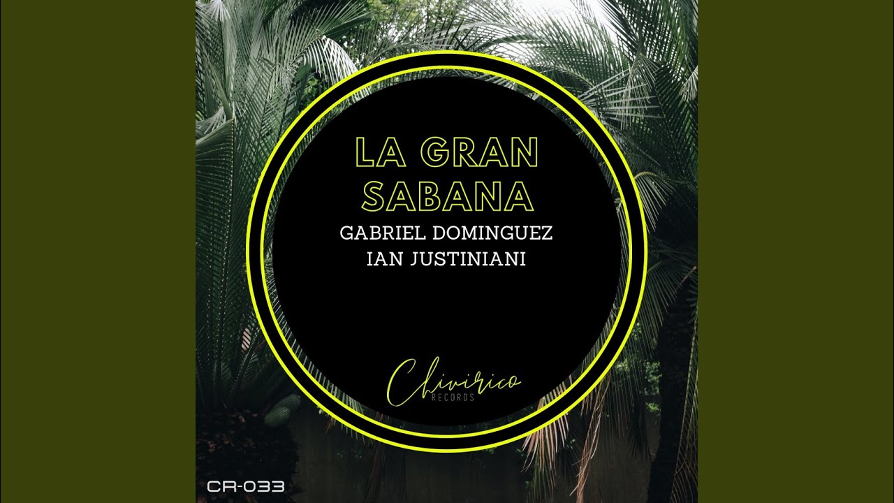 La Gran Sabana (Original Mix)