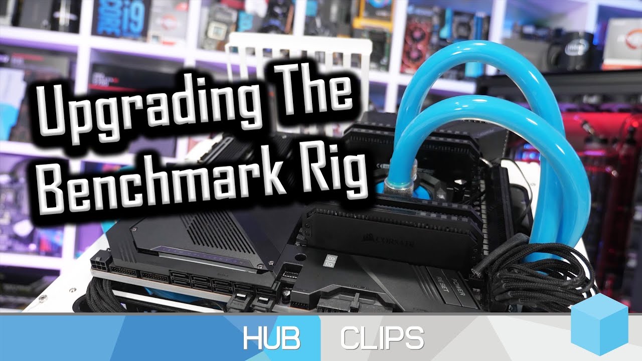 Time to Upgrade the Benchmark Rig?