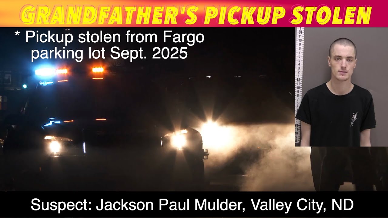 Grandfather's Pickup Stolen In Fargo