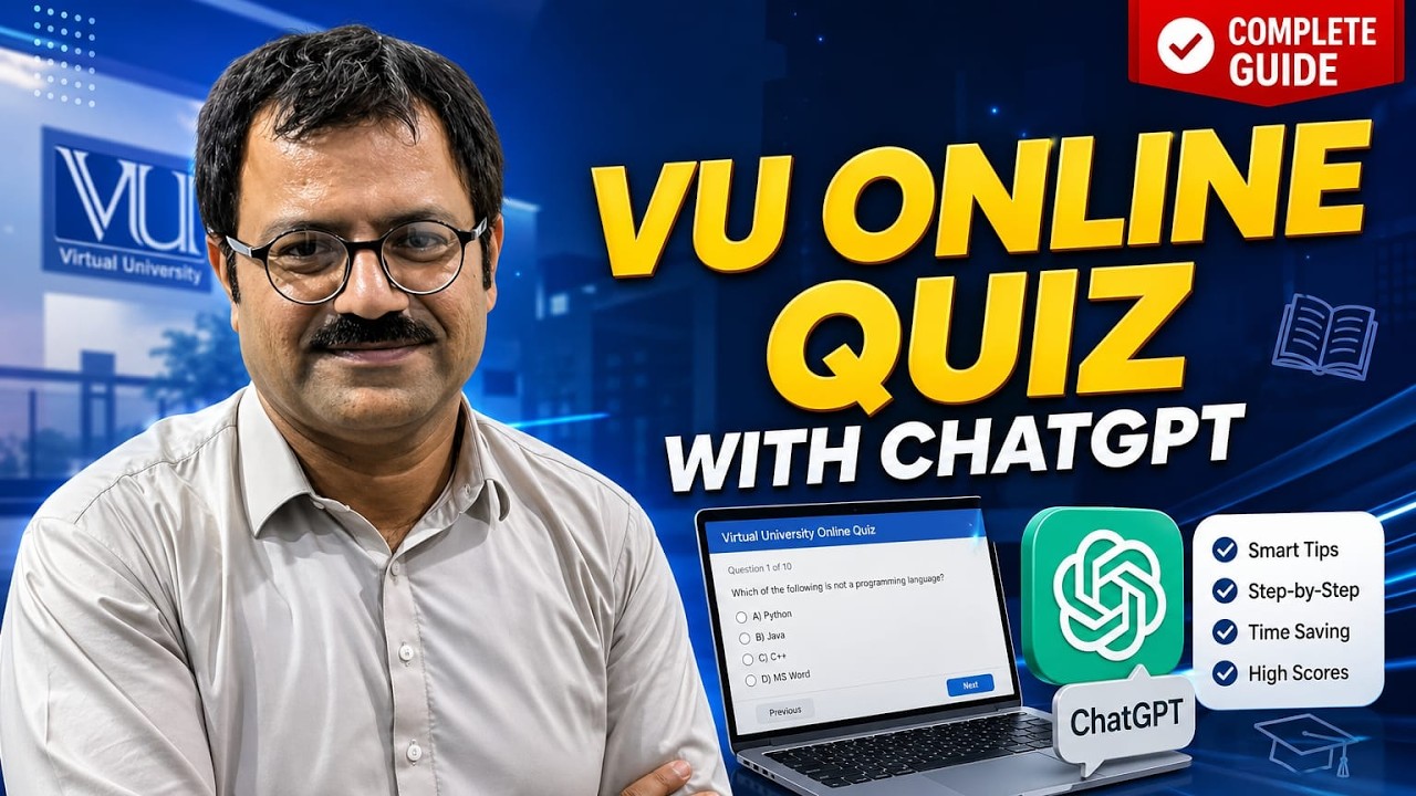 Как пройти онлайн-викторину VU с помощью ChatGPT | Полное руководство для студентов и советы