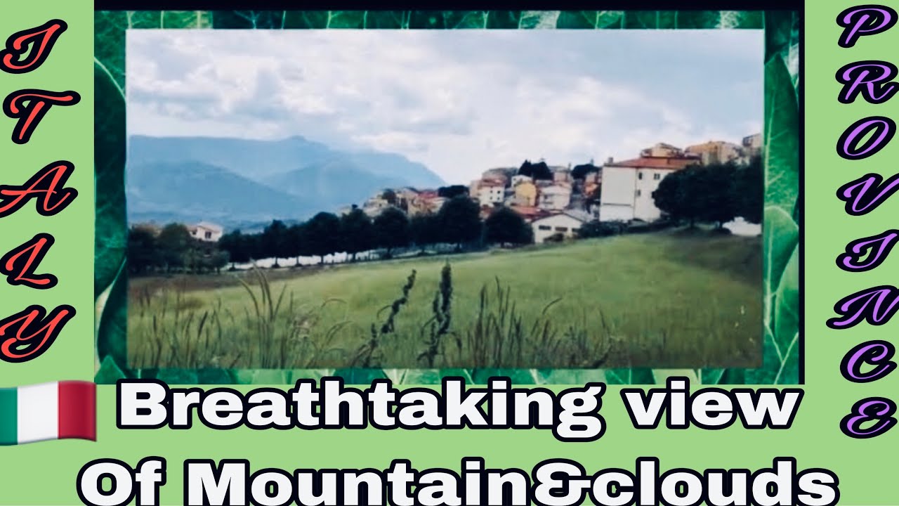 EXPLORE CAGGIANO ITALY  BREATHTAKING MOUNTAIN VIEW