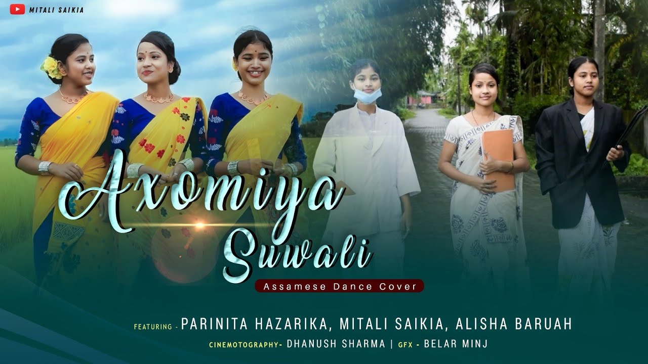 AXOMIYA SUWALI // DIMPY SONOWAL // DANCE COVER BY MITALI SAIKIA//PARINITA HAZARIKA// ALISHA BARUAH.