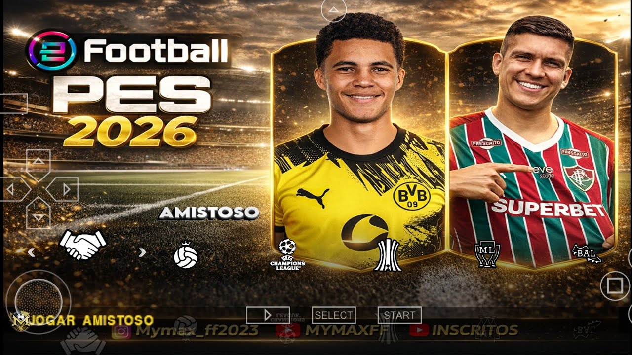 EFOOTBALL PES 2026 PPSSPP ANDROID NOVOS ELENCOS 2026 DOWNLOAD ISO SAVE DATA TEXTURES MARÇO 