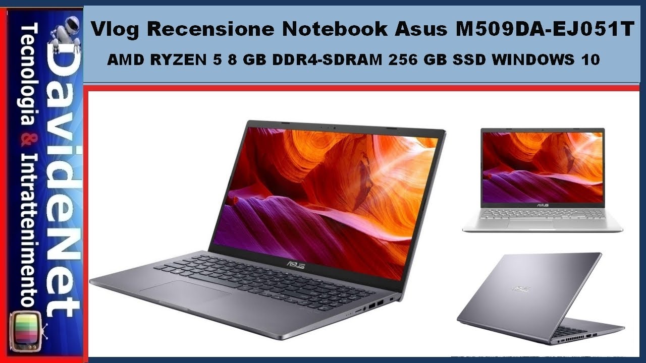 Vlog Recensione Notebook Asus M509DA-EJ051T