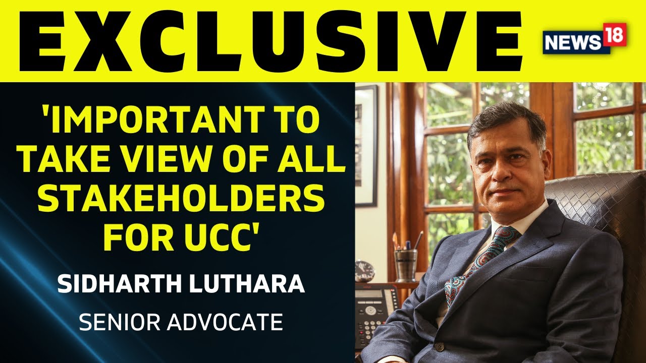 UCC Debate |  Exclusive Interview With Sidharth Luthara On The Implementation Of UCC | News18