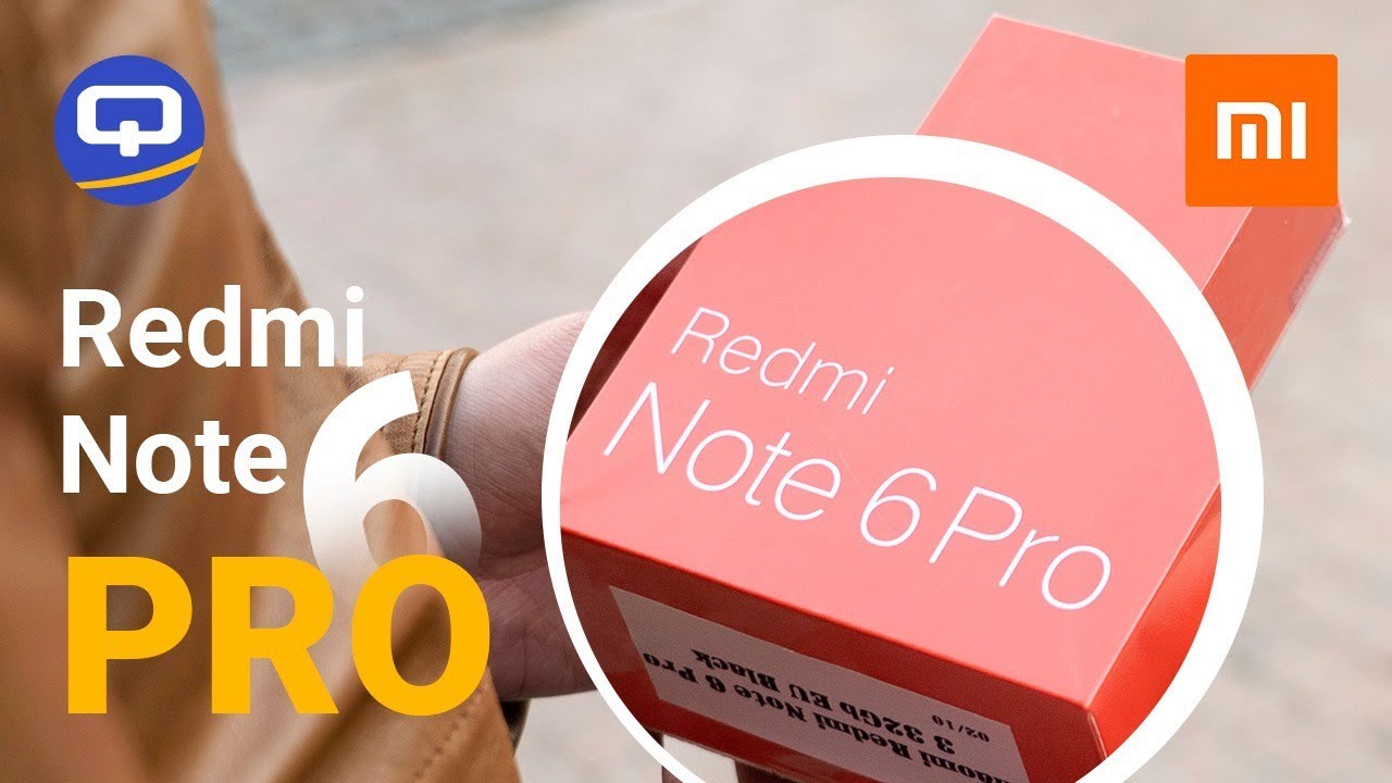 Быстрый обзор Xiaomi Redmi Note 6 Pro. / QUKE.RU /