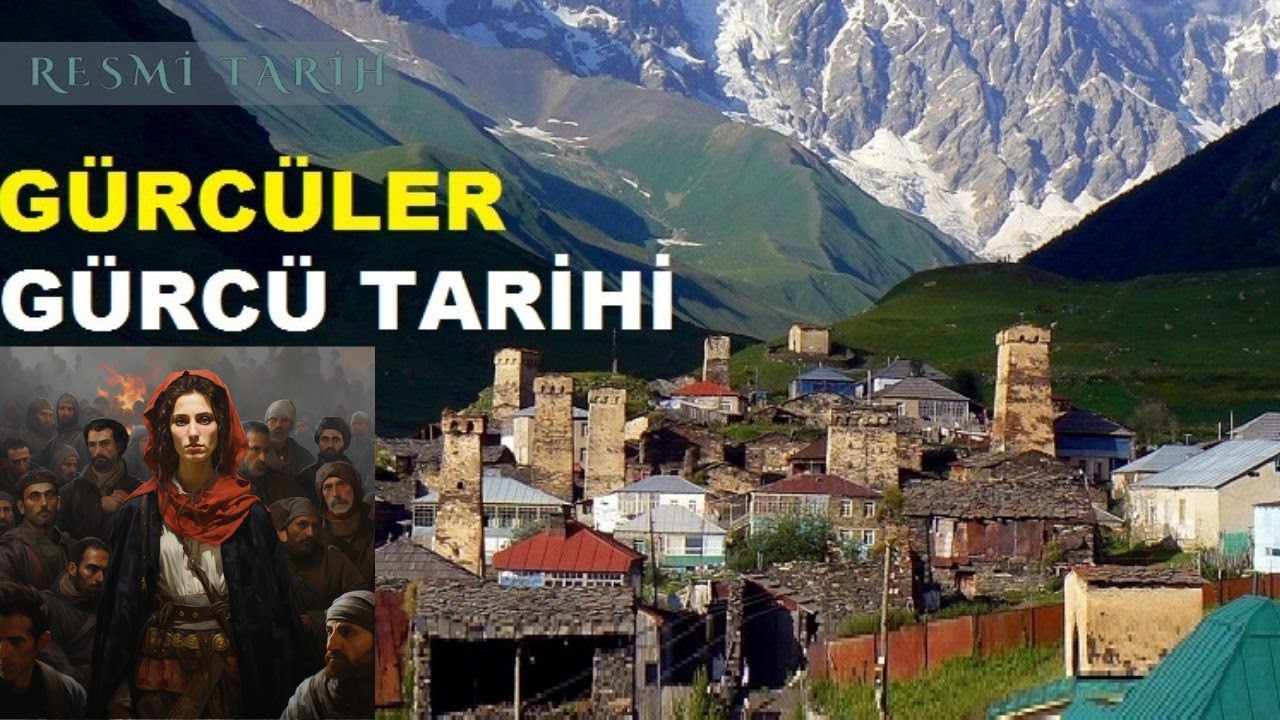 Türk ve Gürcü Halklarının Tarihsel Bağları