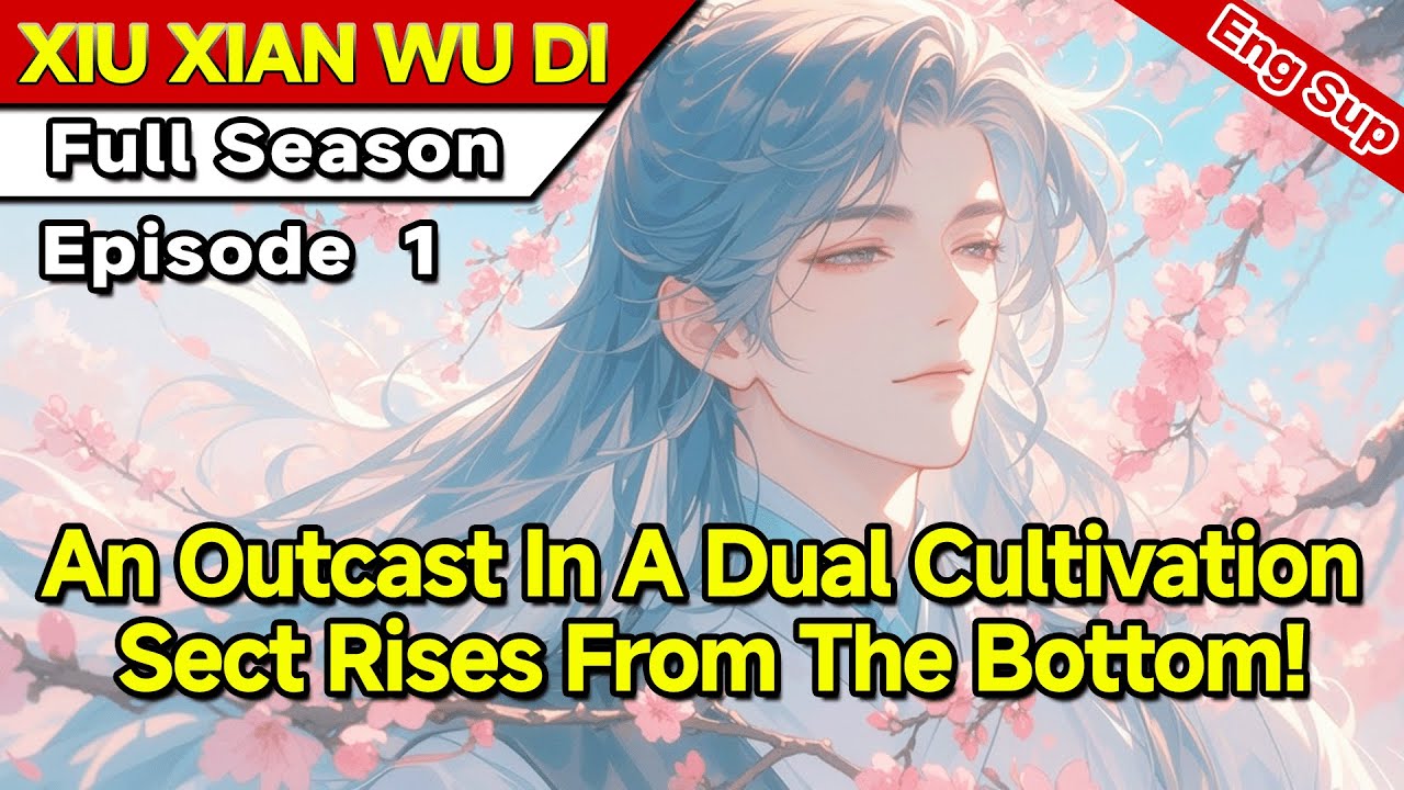 The Apprentice Disciple:An Outcast In A Dual Cultivation Sect Rises From The Bottom!【1 of 2】
