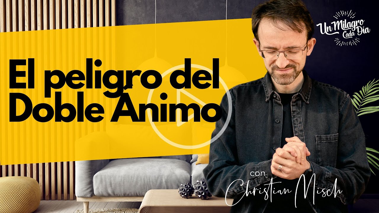 ⚠️ El peligro del Doble Ánimo | Santiago 1:5–8 | Reflexiones cristianas