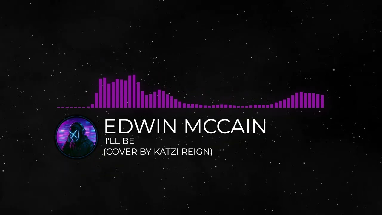 Edwin McCain - I'll Be (Cover by Katzi Reign)