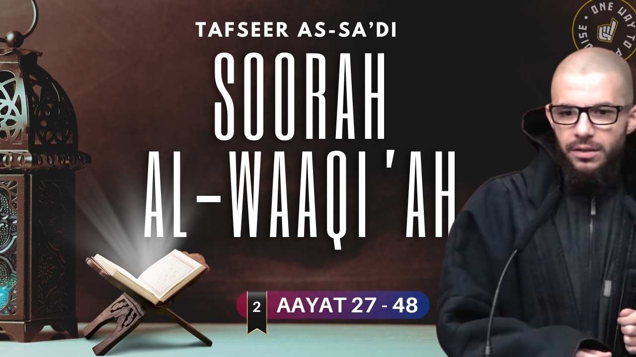 #2 Soorah Al-Waaqi'ah / Aayat 27 -   / Abu Mussab Wajdi Akkari