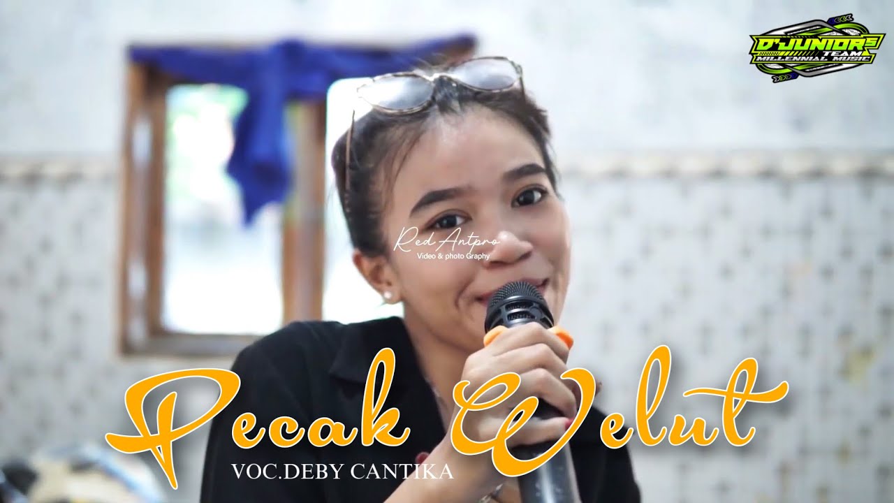 PECAK WELUT | VOC.DEBY CANTIKA | PUTRA NAFITA CAYA | EDISI LATIHAN