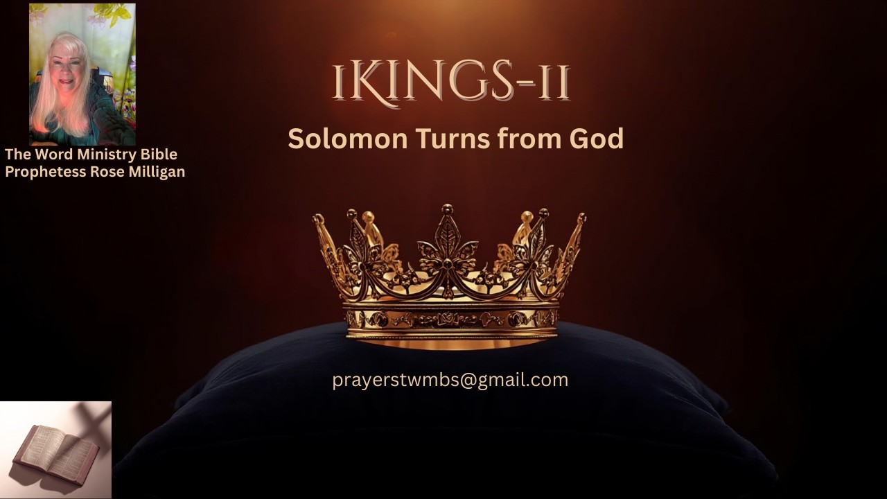1 Kings 11 - Solomon turns away from God