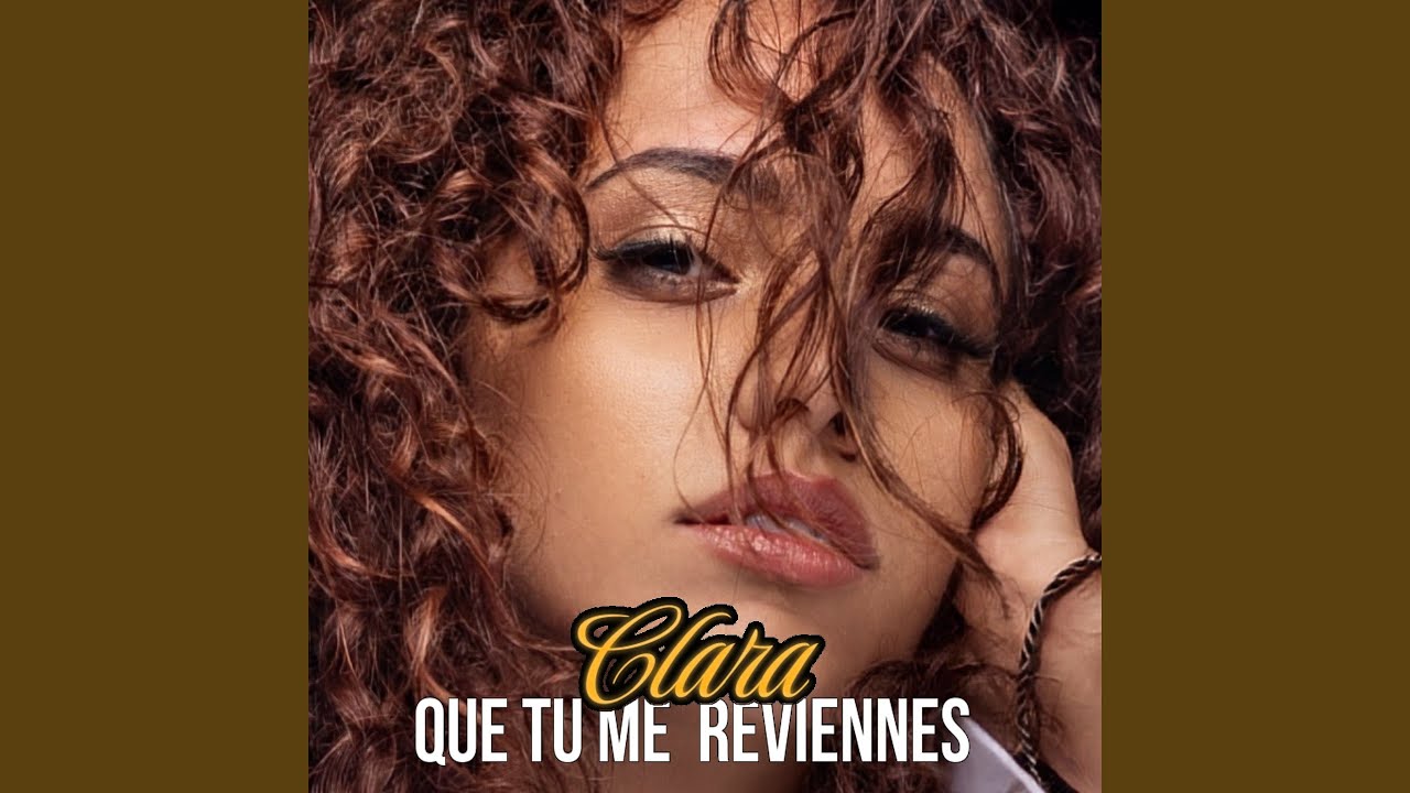 Que tu reviennes