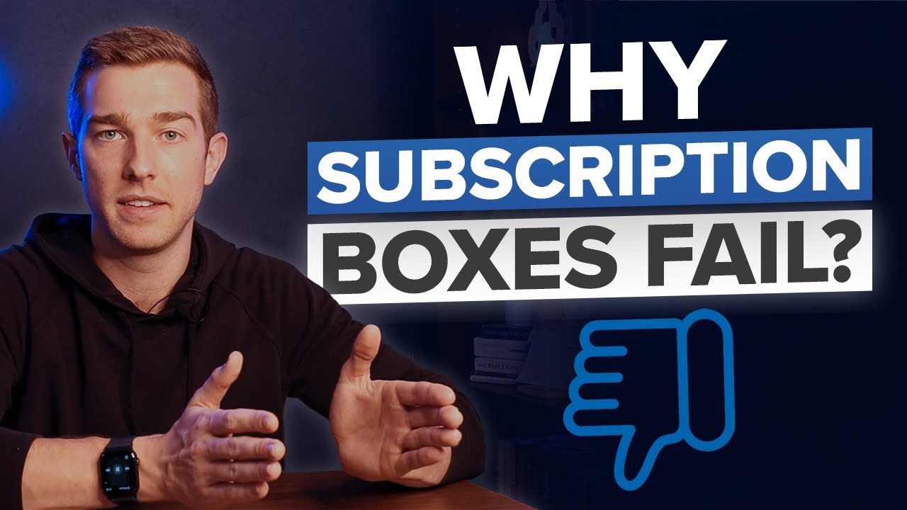 Why Subscription Box Brands FAIL at Marketing