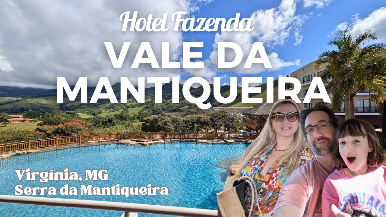 Vale a pena se hospedar no Hotel Fazenda Vale da Mantiqueira?
