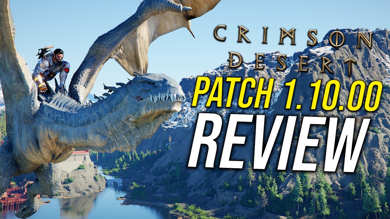 Crimson Desert Patch 1.10.00 Ultimate REVIEW! Biggest Features & Changes