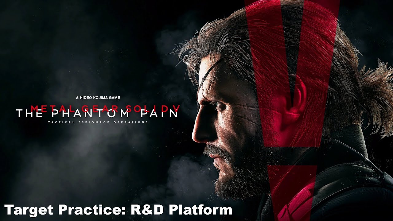 Metal Gear Solid V: The Phantom Pain - Target Practice R&D Platform Strategy