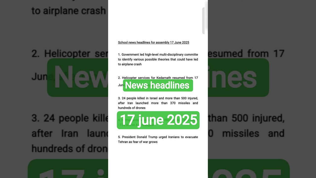 News headlines for school assembly 17 June 2025 in english #newsheadlines #upscnews