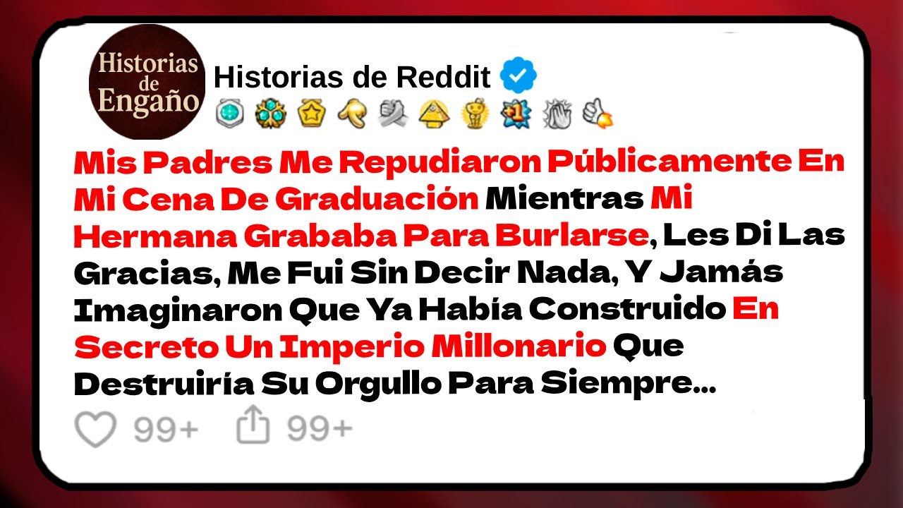 Mis Padres Me Repudiaron Públicamente En Mi Cena De Graduación Mientras Mi... | Historias de Reddit