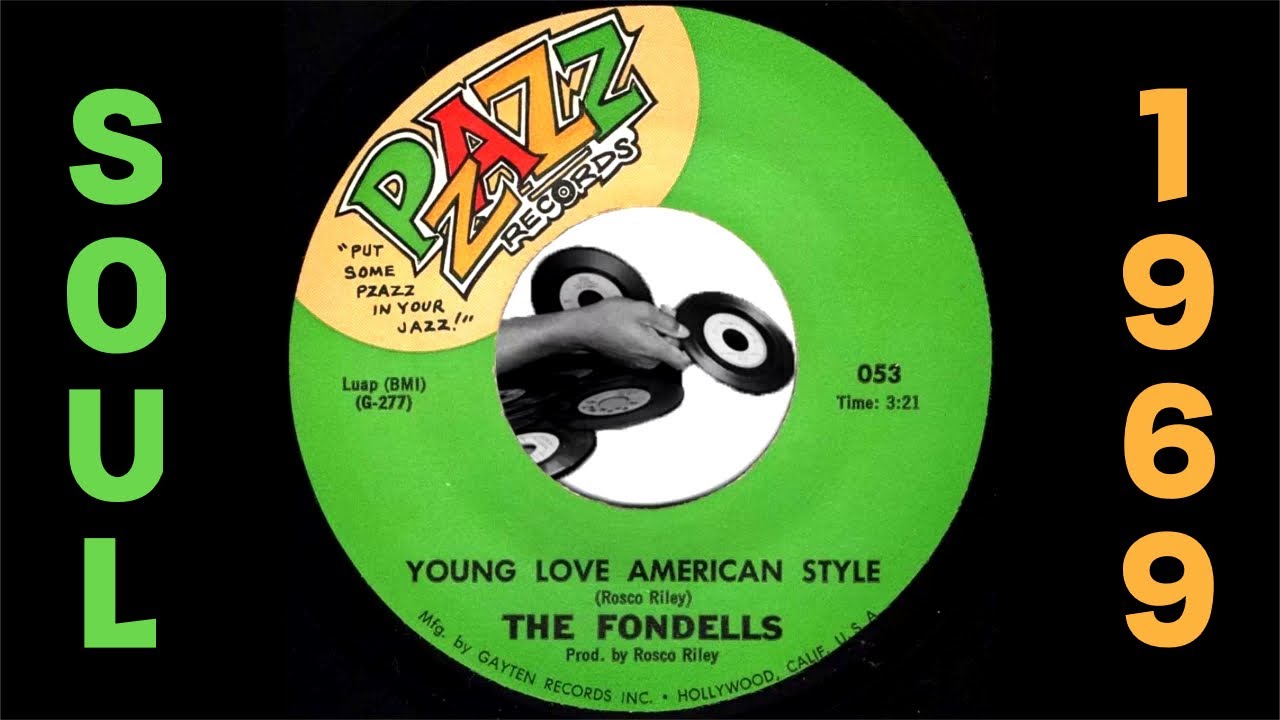 The Fondells &ndash; Young Love American Style [Pzazz] 1969 Rare Sweet Soul X-over 45