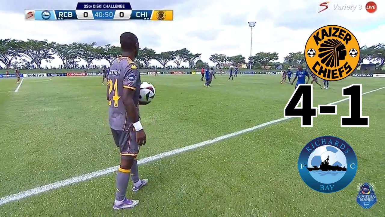 KAIZER CHIEFS 4–0 RICHARDS BAY | DISKI CHALLENGE HIGHLIGHTS | AMAKHOSI RUN RIOT