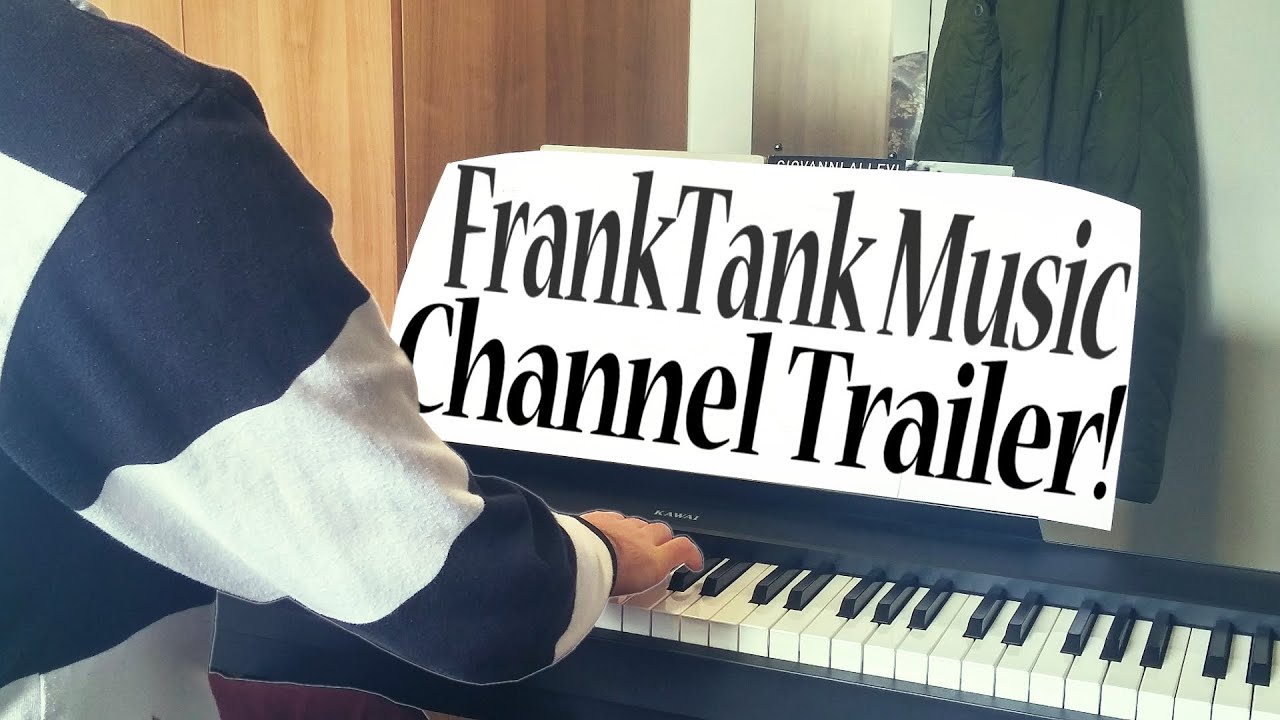 FrankTank Music Channel Trailer!