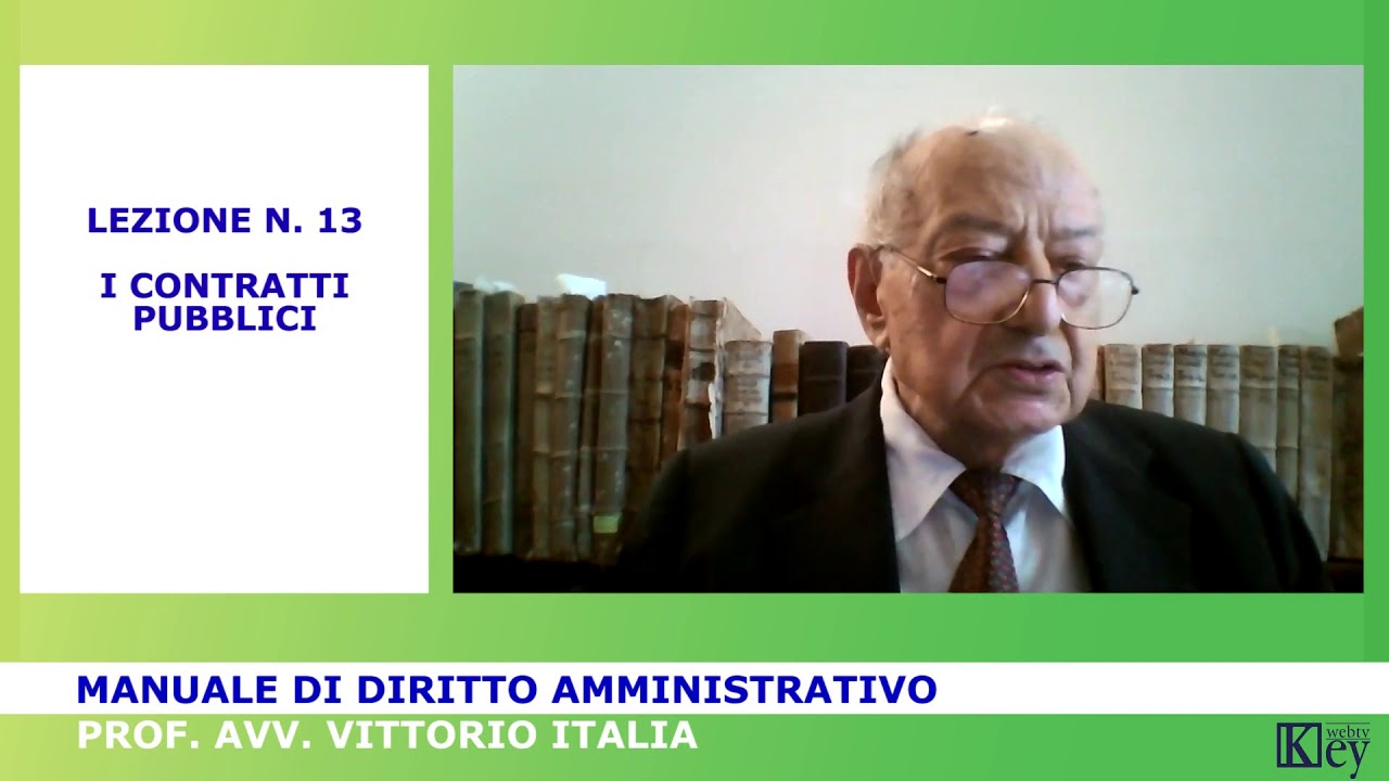 Manuale di Diritto amministrativo - Lezione 13 - I contratti pubblici