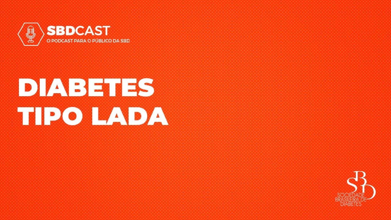 Diabetes Tipo LADA | #SBDCast