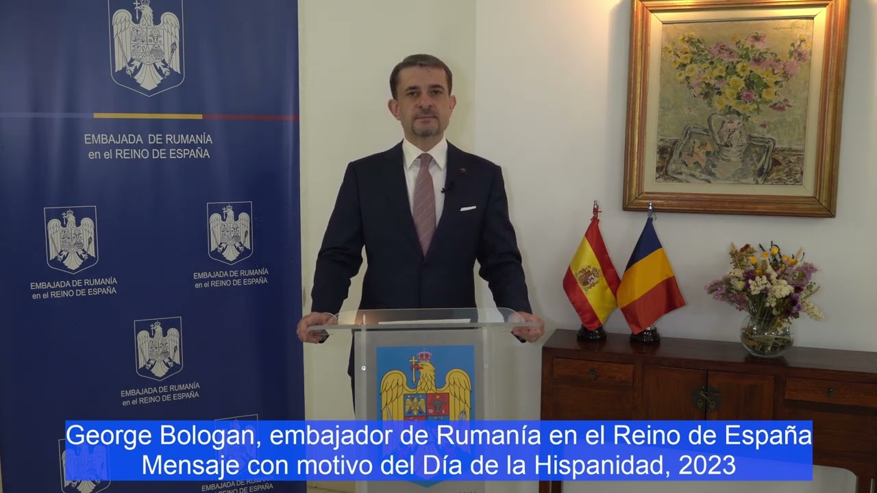 El mensaje del embajador de Rumanía con motivo del Día de la Hispanidad, 2023