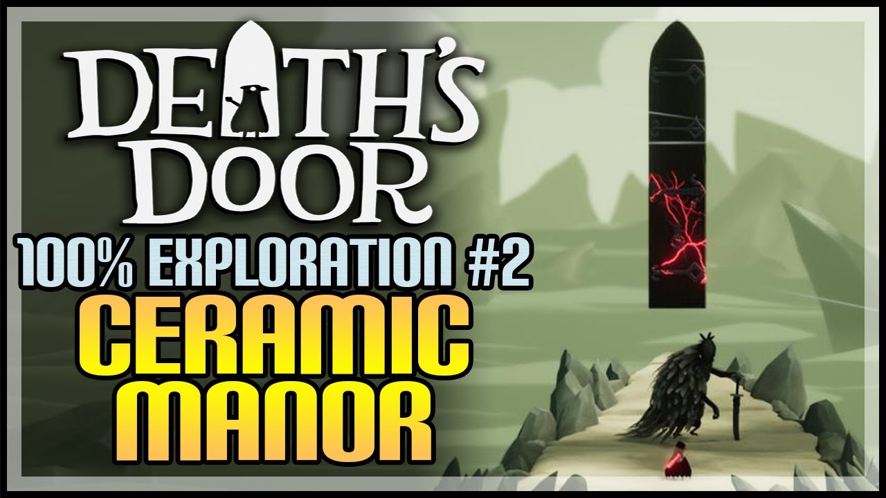 Death's Door 100% Exploration Walkthrough #2 - Ceramic Manor - All Collectibles & Items