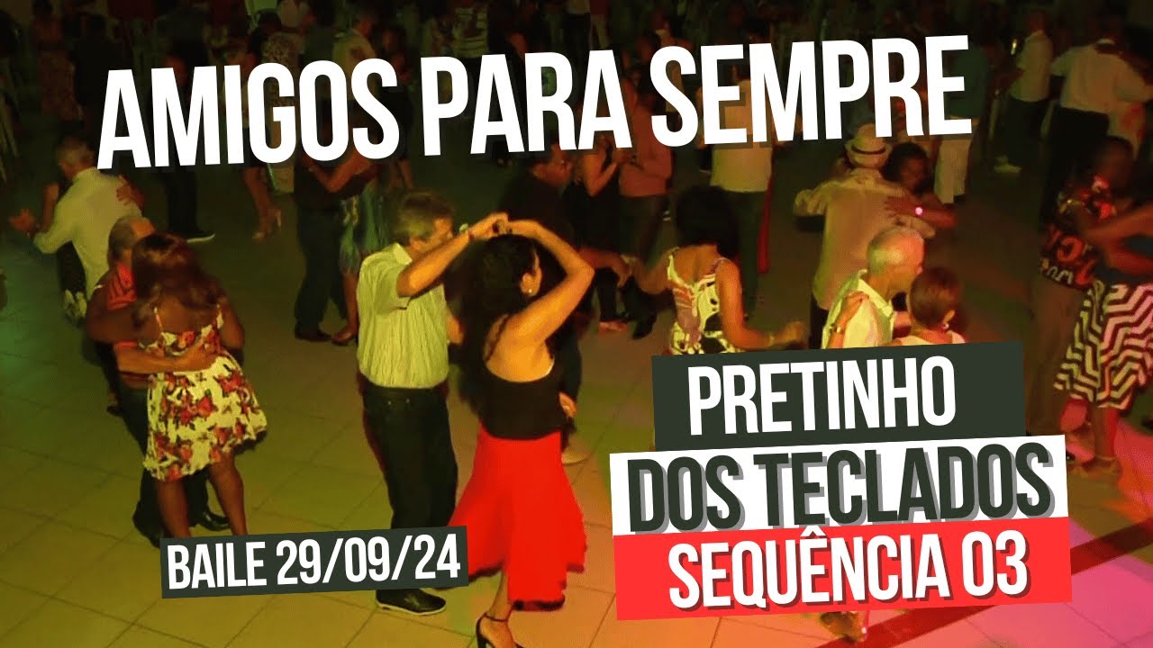 Bailão com Pretinho dos Teclados baile no Amigos para Sempre do Cantagalo #sequência 03