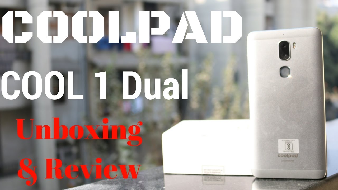 Hindi | Coolpad Cool1 Dual Unboxing & Review | Sharmaji Technical