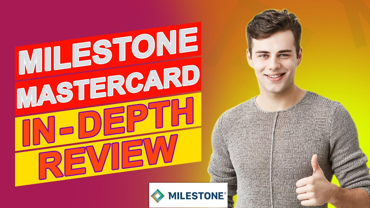 Milestone Mastercard Review - An Honest Opinion (Pros & Cons Discussed)