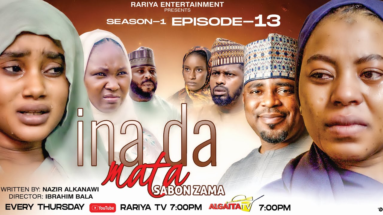 INA DA MATA SABON ZAMA EPISODE 13 | Aminu Sharif, Amina Muhd, Asmau Jika, Faiza Abdullahi | RariyaTV