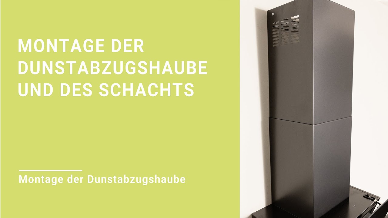 Dunstabzugshaube - Dunstabzug anbringen