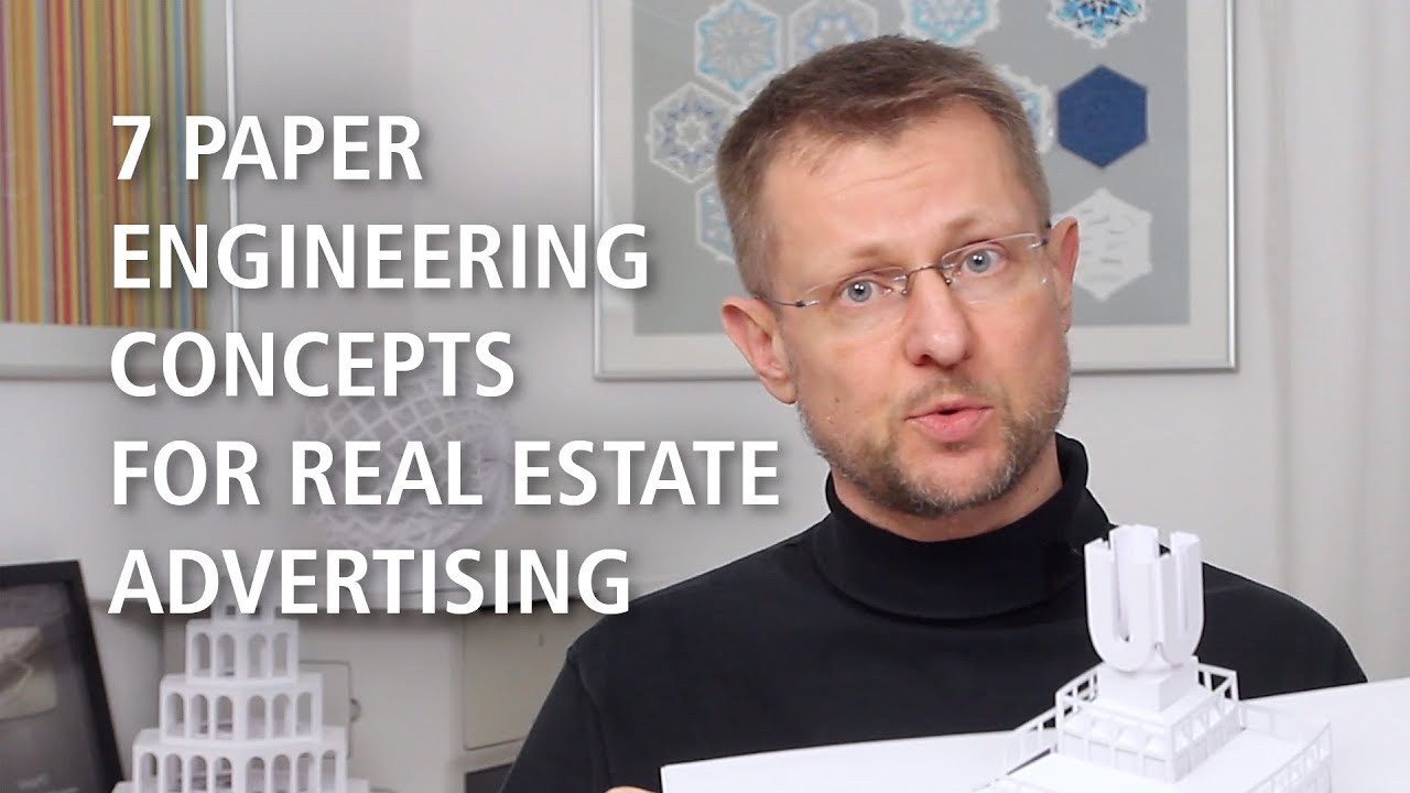 7 Paper Engineering Concepts for Real Estate Advertising [Advertising]