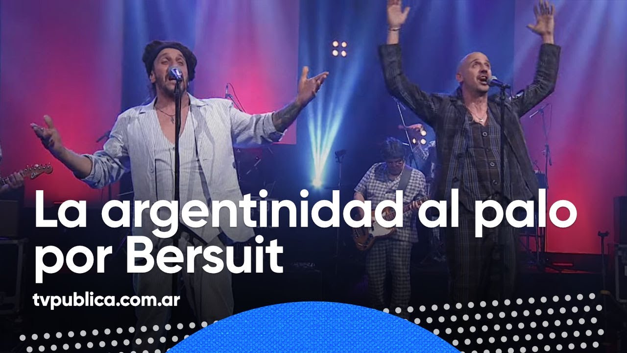 La Argentinidad al Palo por La Bersuit - Estudio 1