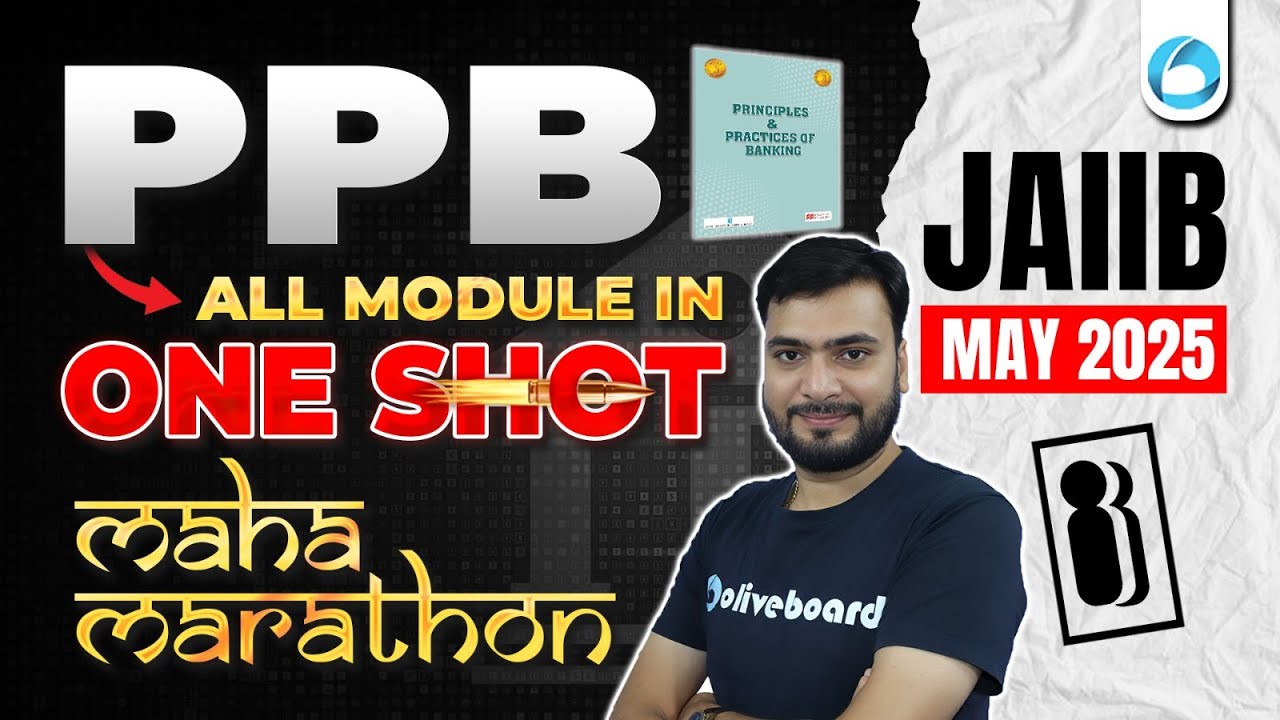 JAIIB PPB Maha Marathon For May 2025 | PPB Marathon | PPB ONE SHOT | By Himanshu Sir