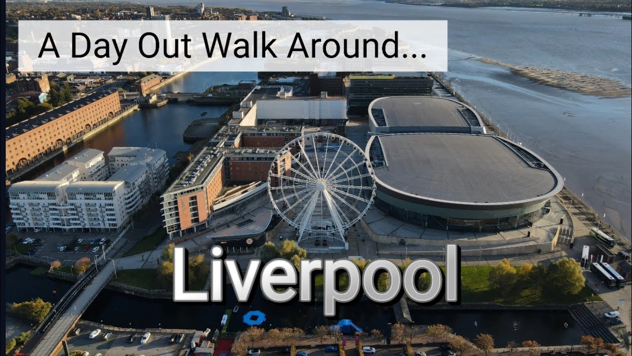 A Walk Around Liverpool